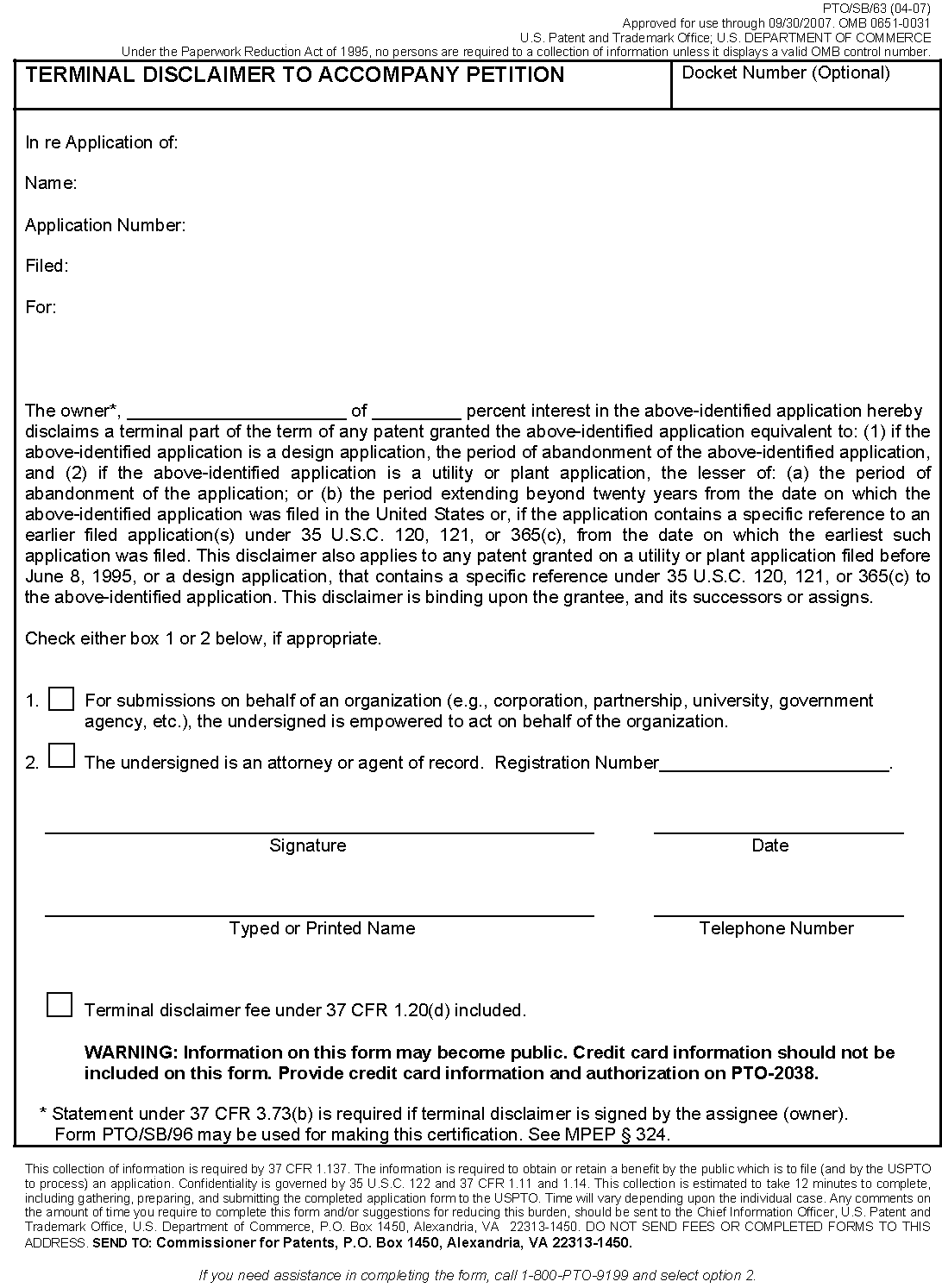 form pto/sb/63. terminal disclaimer to accompany petition (period of disclaimer to be completed by petitions examiner)
