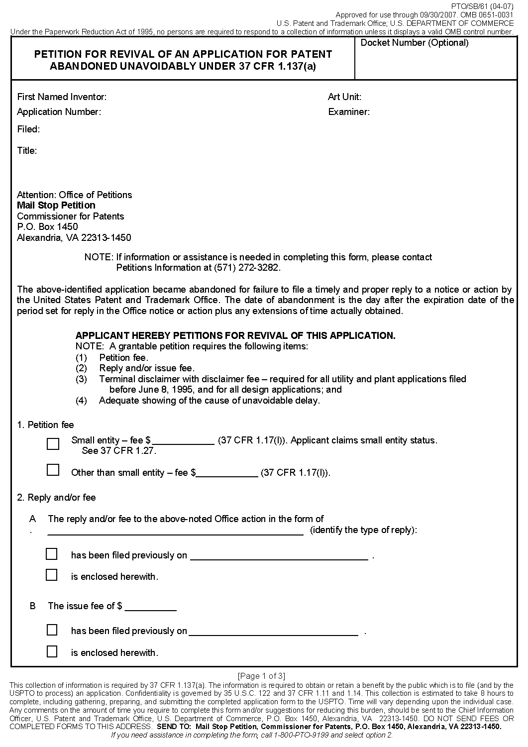 <b>Form PTO/SB/61. Petition for Revival of an Application for Patent Abandoned Unavoidably under 37 CFR 1.137(a)</b>